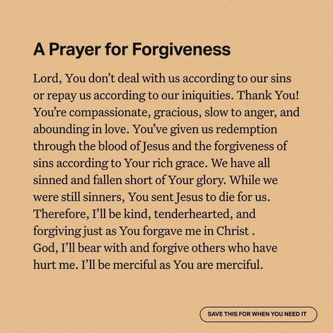 YouVersion | Bible & Prayer on Instagram: "The forgiveness God offers us is beyond our understanding. Our good God has forgiven us of all our sins. Even though we don’t grasp it, we certainly want to accept it. Yet, when someone does something to hurt, wound, or offend us, it’s not quite as easy to forgive, is it? We should be people who not only receive God’s forgiveness, but extend it to others as well." Does God Forgive All Sins, Forgiveness Of Sins, How To Ask God For Forgiveness, Forgive Others As God Has Forgiven You, Prayer For Sins Forgiveness, Ask God For Forgiveness, Prayer For Repentance Forgiveness, Prayer For Forgiveness Others, Prayers Of Forgiveness