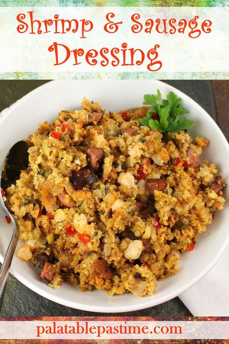 Shrimp and Sausage Dressing is a Southern type of dressing or stuffing (in the north) that pairs well with most entrees. via @suelau1 Shrimp Dressing Thanksgiving, Shrimp Stuffing, Seafood Dressing, Shrimp Dressing, Sausage Dressing, Turkey Side Dishes, Thanksgiving Menu Recipes, Thanksgiving Festivities, Shrimp And Sausage