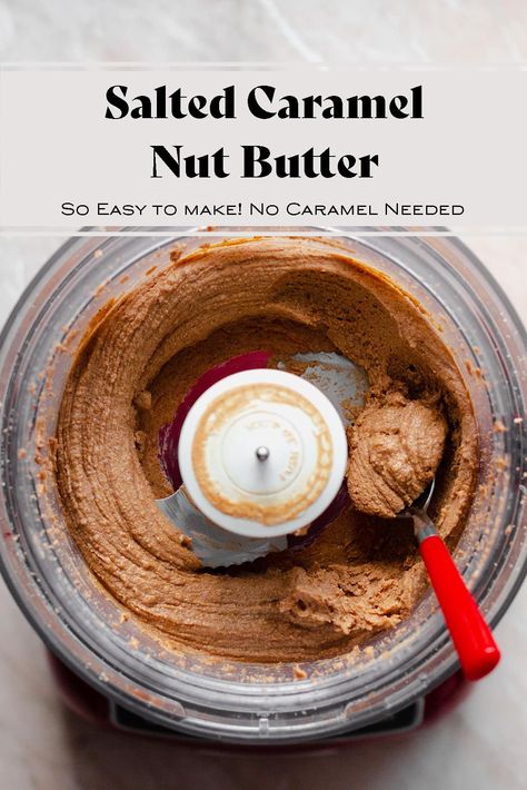 Salted Caramel Nut Butter made with cashews, almonds. This homemade nut butter recipe is vegan, processed sugar-free, and is really easy to make. It's creamy, thick, and deliciously sticky! Perfect spread on toasted bread with homemade chia jam for breakfast. #saltedcaramel #nutbutter #vegancaramel Best Nut Butter Healthy, How To Make Cashew Butter, Nut Butter Packaging, Nut Gifts, Healthy Spreads, Paleo Sauce, Cashew Butter Recipe, Aip Paleo Desserts, Nut Butter Recipes