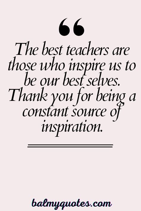 Express your thanks to teachers with these beautiful appreciation quotes. Perfect for Teacher Appreciation Week or any time you want to say "thank you." Thank Teacher Quotes Words, Thanks Quotes For Teachers, Teacher Day Appreciation Quotes, Thank You Quote For Teacher, Beautiful Quotes For Teachers, Quotes To Teachers, Thank You Quotes For Teacher, Gratitude Quotes For Teachers, Letters To Teachers Appreciation