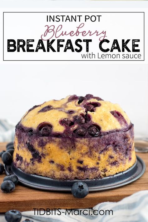 Instant Pot Blueberry Breakfast Cake is the perfect way to start the day! Full of protein, whole grains, and juicy blueberries. Top it with a lemon sauce for an extra special treat. #breakfastcake #instantpot #instantpotbreakfast #healthybreakfast Blueberry Breakfast Cake, Pot Cakes, Blueberry Breakfast, Best Instant Pot Recipe, Whole Grains, Instant Recipes, Lemon Sauce, Easy Instant Pot Recipes, Instant Pot Dinner Recipes