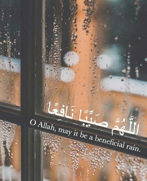 duaa when it rains Dua When It Rains, Dua For Rain, Aesthetic Islamic Quotes, Iphone Xr Wallpaper, Xr Wallpaper, Aesthetic Islamic, Rain Aesthetic, Rain Quotes, Prophet Muhammad Quotes