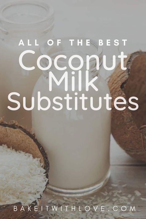 Bottle of coconut milk with shredded coconut on wooden surface image with vignette and text title overlay. Cocnut Milk, Evaporated Milk Substitute, Coconut Milk Substitute, Best Coconut Milk, Milk Substitute, Make Coconut Milk, Coconut Milk Recipes, Unsweetened Coconut Milk, Cashew Milk