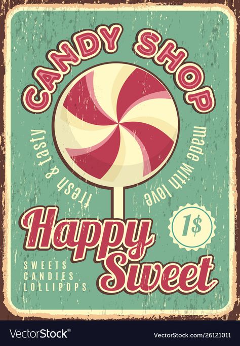 Iklan Vintage, Garage Restaurant, Candy Poster, Shop Poster, Retro Candy, Lollipop Candy, Retro Sign, Vintage Candy, Candy Shop