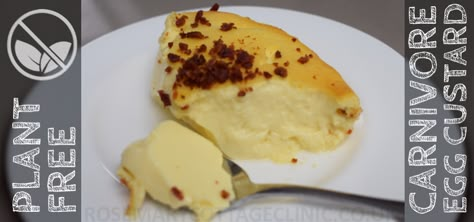 Baked Egg Custard for Carnivores – Rosemary Cottage Clinic Blog Carnivore Dessert, Egg Custard Recipe, Carnivore Ideas, Baked Egg Custard, Egg Custard Recipes, Caveman Diet Recipes, Carnivore Meals, Carnivore Diet Recipes, Animal Based Diet