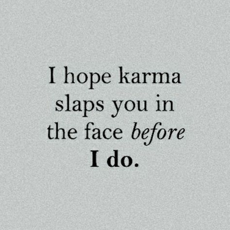 4more: @hermosa | #aes #aesthetic #karma #quote Mean Quotes Aesthetic, Aggressive Quotes Aesthetic, Quotes Aesthetic Karma, Angry Quote Aesthetic, Karma Core Aesthetic, If Karma Doesnt Hit You I Will Aesthetic, Cursing Quotes Aesthetic, Sarcasm Aesthetic Quotes, Karma Aesthetic Quotes