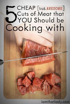 Meat is expensive - but you don't have to skimp on flavor with these 5 Cheap (but awesome) cuts of meat! Tips and links of how to cook them included. Cheap Meat, Cheap Recipes, Cooking Bacon, Food Info, Frugal Meals, Cheap Eats, Meat Cuts, Cheap Meals, Budget Meals