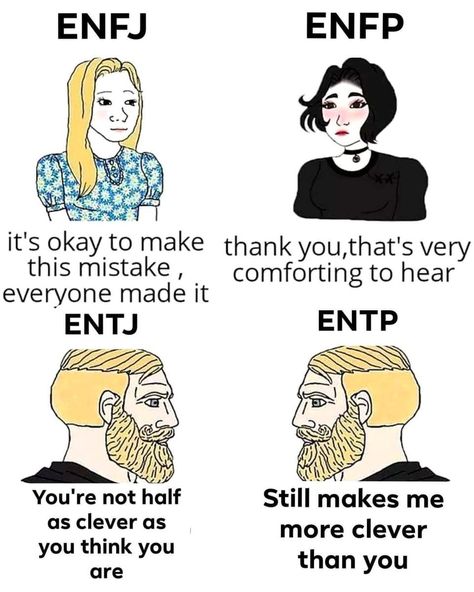 Entj Memes Funny, Entj X Entp, Entj Memes, Entj Relationships, Entj And Infj, Mbti Enfp, Infj And Entp, Intj Enfp, Entp Personality Type