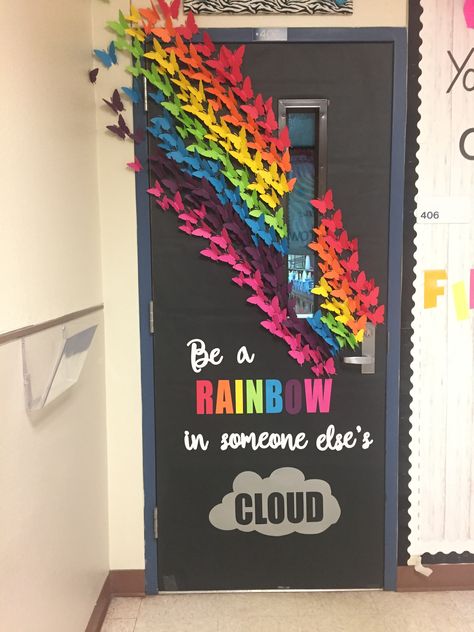 Inspirational classroom door. Paper butterflies. Rainbow Theme Door Decoration, Rainbow Door Classroom, Rainbow Door Decoration, Butterfly Classroom Decor, Rainbow Classroom Door Ideas, Butterfly Door Decorations Classroom, Butterfly Classroom Door, Decorate Classroom Door, Butterfly Classroom Theme