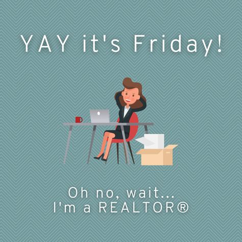 Good Friday Real Estate Post, Friday Post For Real Estate, Real Estate Friday Post, Friday Real Estate Post, Long Weekend Meme, Real Estate Weekend, Friday Real Estate, Weekend Meme, Real Estate Marketing Quotes