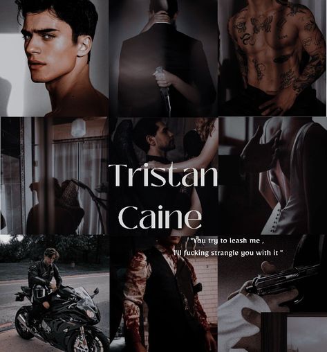 Scarred Tristan And Sara Fanart, Tristan Caine Fan Art, Tristan Morana, Books Edits, Tristan Caine, Thug Life Wallpaper, Romance Series Books, Best Character Names, Romance Books Quotes