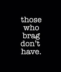 Quotes About Being Humble, Ungrateful Quotes, Bragging Quotes, See Quotes, Everyday Sayings, Stop Bragging, Trending Sayings, Quotes For People, Good Heart Quotes