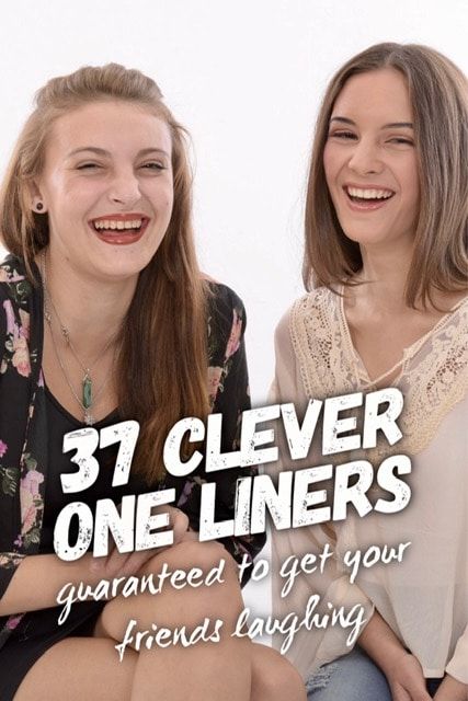 37 Clever one liners guaranteed to get your friends laughing - Roy Sutton Sassy One Liners, One Liners Funny, Cheesy One Liners, Jokes One Liner, Roast Lines Savage, Funny 1 Liners, One Liners, Savage One Liners, Best Insulting Lines