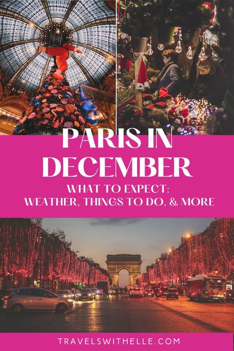 paris in december What To Pack For Paris, December Weather, Paris In December, Traveling To Paris, Paris December, Best Christmas Markets, Europe Winter, Christmas Markets, Visit Paris