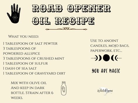 Magical Oils Witch, Open Roads Spells, Oils For Spells, Road Opener Oil Recipe Hoodoo, Siren Oil Recipe, Road Opening Oil Recipe, Come To Me Oil Recipe Hoodoo, Road Opening Herbs, Road Opener Oil Recipe