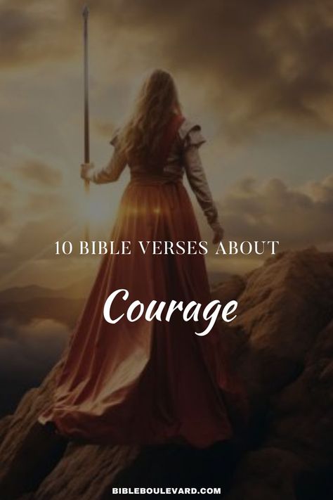 10 Bible Verses About Courage Bible Verses About Courage, Courage Bible Verses, Bible Verse For Courage, Bible Verse About Strength And Courage, Bible Verses For Courage, Courage Quotes Bible, Courage Scripture, Verses About Courage, Verses About Fear