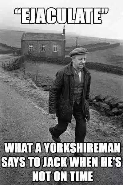 Jack Yorkshire Slang, Yorkshire Sayings, Book Parody, Memes Dirty, Scottish Pride, Sheffield Wednesday, Cheesy Jokes, Daily Jokes, Odd Stuff