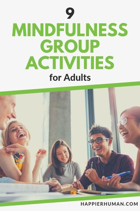 9 Mindfulness Group Activities for Adults - Happier Human Mindfulness Activities For Adults, Group Activities For Adults, Group Counseling Activities, Group Therapy Activities, Mental Health Activities, Recreation Therapy, Group Counseling, Wellness Activities, Health Activities