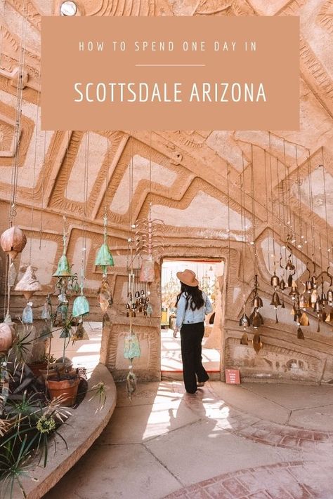 Fun Things to do in Scottsdale If You Only Have One Day | Simply Wander Things To Do In Scottsdale Az, Old Town Scottsdale Arizona, Things To Do In Scottsdale, Phoenix Travel, Arizona Summer, Arizona Travel Guide, Arizona Trip, Southwest Travel, Scottsdale Bachelorette