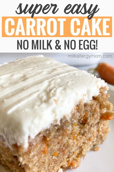 piece of dairy free and egg free carrot cake with the best cream cheese frosting recipe Dairy Egg Gluten Free Desserts, Eggless And Dairy Free Cake Recipe, Dairy And Egg Free Cake Recipes, Dessert With No Eggs Or Milk, Gluten Free Egg Free Carrot Cake, Desserts No Eggs No Milk, Carrot Cake No Frosting, Wacky Carrot Cake Recipe, Egg And Milk Free Cake