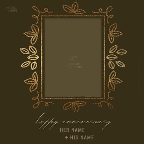 Finding Happy Wedding anniversary wishes status with name and photo free download? Happy wedding anniversary wishes card with name and photo edit online at makephotoframes.com Free Anniversary Cards, Anniversary Verses, Happy Wedding Anniversary Quotes, Anniversary Photo Frame, Marriage Anniversary Cards, Happy Anniversary Photos, Happy Wedding Anniversary Wishes, Happy Marriage Anniversary, Happy Anniversary Quotes