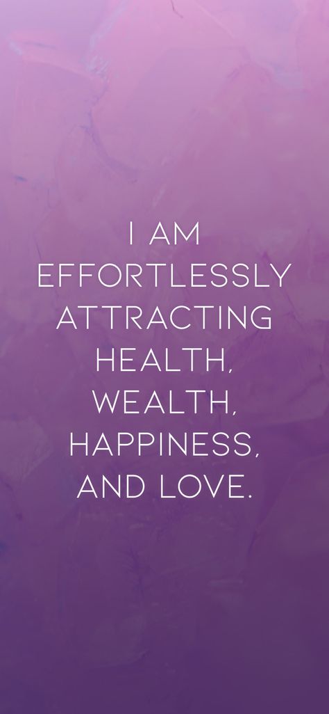 I am effortlessly attracting health, wealth, happiness, and love. From the I am app: https://iamaffirmations.app Health Wealth And Happiness Quote, Health Wealth Love And Happiness, Health Affirmation Wallpaper, Claiming Wallpaper, Wealth Vision Board Photos, Health And Wealth Affirmations, Health And Wealth Quotes, Wealth Affirmations Wallpaper, Happiness Vision Board Law Of Attraction