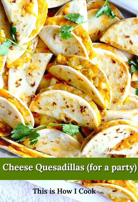 These salty, cheese quesadilla crisps are perfect party fare. Make ahead, reheat in 5 minutes and guaranteed to be a party pleaser! #quesadillas #cheesequesadillas #mexicanfood #appetizers #partyfood #footballfood #gamedayfood Quesadilla Appetizers Party, Cheese Quesadilla Appetizers, Mini Quesadillas Appetizers, Quesadilla Appetizers, Quesadillas For A Crowd, Quesadilla Crisps, Mini Quesadillas, Cheese Quesadilla Recipe, Cheese Quesadillas