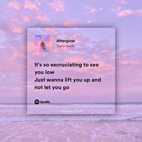 Afterglow Taylor Swift Aesthetic, Afterglow Aesthetic, Afterglow Taylor Swift, Aesthetic Lover, Taylor Swift Lyric Quotes, Lover Aesthetic, Taylor Swift Song Lyrics, Fav Song, Swift Lyrics