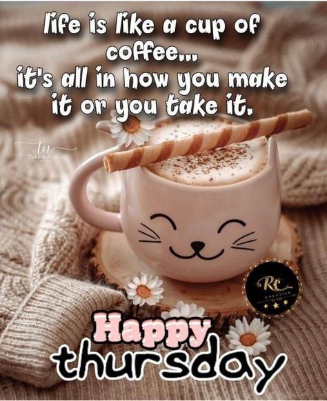 Thursday Coffee, Happy Thursday Morning, Thursday Greetings, Thursday Humor, Happy Thursday Quotes, Good Morning Thursday, Thursday Quotes, Good Morning Image Quotes, Thursday Morning