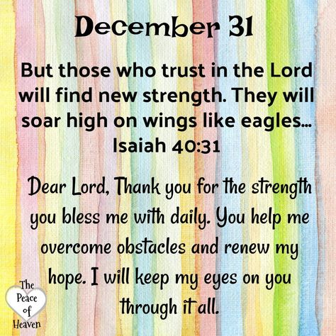 December 31~~Isaiah 40:31 Quotes For Me, Bible Verse Isaiah, Bible Messages, Psalms Quotes, Evening Prayers, Daily Spiritual Quotes, Days Quotes, December Quotes, Creative Thoughts