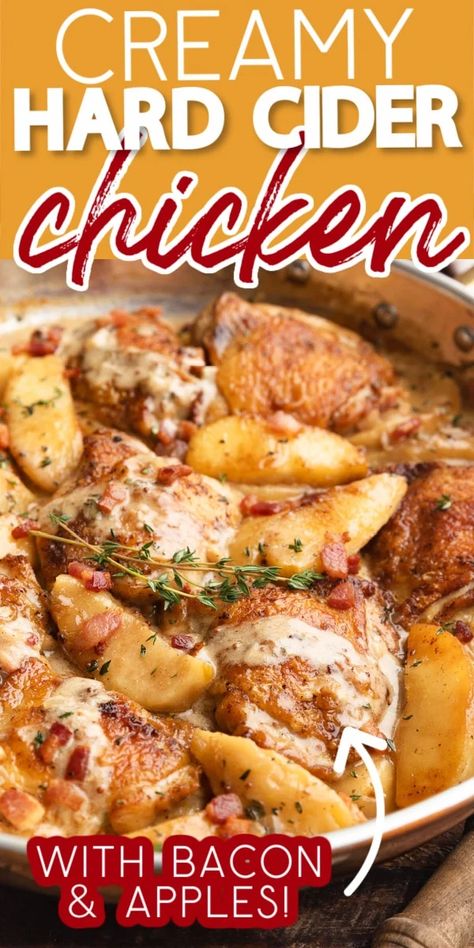 Creamy Chicken Thighs, Chicken With Apples, Hard Cider Recipe, Cider Chicken, Easy Fall Dinner, Chicken With Bacon, Easy Fall Dinners, Apple Chicken, Cider Recipe