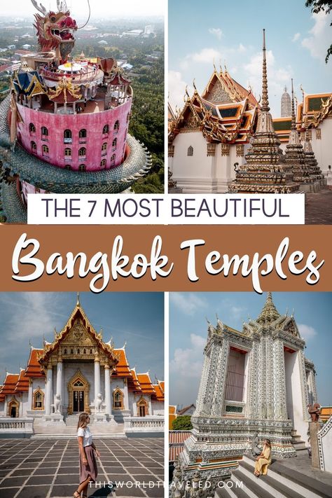 7 Bangkok Temples You Must Visit While in Thailand Temples In Bangkok, Temples Thailand, Bangkok Temples, Wat Pho Bangkok, Thailand Temples, Wat Arun Bangkok, Thailand Temple, Bangkok Itinerary, Bangkok Travel Guide