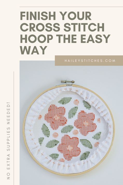 Cross Stitch Backing, How To Frame Cross Stitch In Hoop, Finish Cross Stitch Hoop, How To Finish A Cross Stitch Project, Alternative Cross Stitch, How To Finish Cross Stitch Ornaments, How To Finish Cross Stitch Projects, Cross Stitch Finishing Ideas Projects, Finishing Cross Stitch Projects