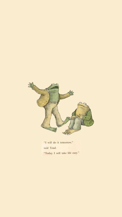 Toad Wallpaper, Frog And Toad Aesthetic, Frog Quotes, Tough Times Quotes, Mr Toad, Cute Lockscreens, Simple Iphone Wallpaper, Frog And Toad, Cute Patterns Wallpaper