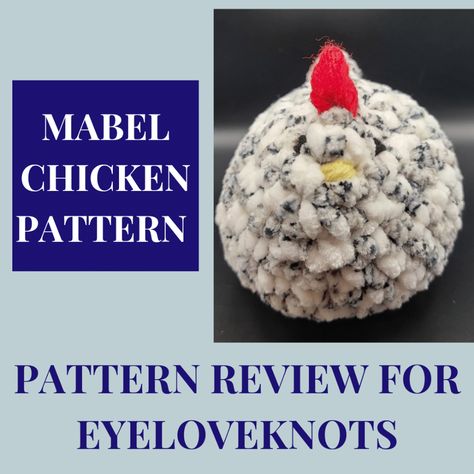 Mabel Chicken - Crochet Pattern Review - EyeLoveKnots Mable Crochet Chicken Pattern, Mable Crochet Chicken Pattern Free, Crochet Patterns Chicken Free, Crochet Fluffy Chicken, Crochet Chicken Plushie Pattern, Crochet Chicken Plushie Pattern Free, Mabel Chicken Pattern, Chubby Chicken Crochet Pattern, Chunky Chicken Crochet Pattern