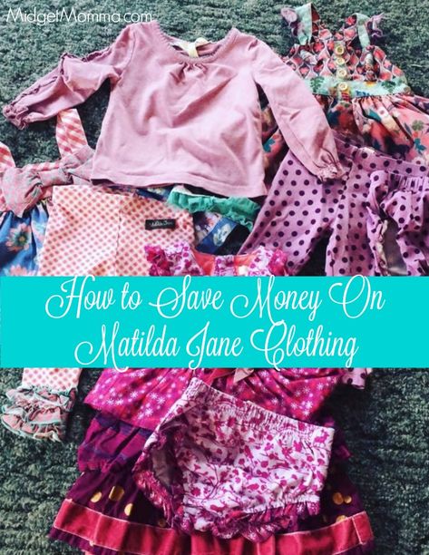 How to Save Money on Matilda Jane Clothing • MidgetMomma Matilda Jane Clothing, Jane Clothing, Budget Tips, How To Save Money, Frugal Living Tips, Matilda Jane, Money Saving Tips, Money Saving, Matilda