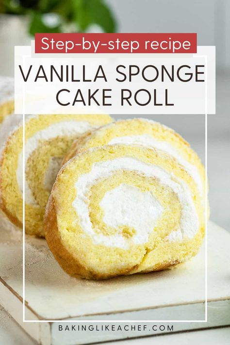 This vanilla sponge cake roll is basic, easy, and quick. With just a few simple ingredients flavored with vanilla, it is perfect for making Swiss roll cakes, Christmas jelly rolls, Yule logs, and Buche de Noel. Print the recipe at www.bakinglikeachef.com Easy Swiss Roll Recipe, Homemade Swiss Rolls, Jelly Roll Recipe Homemade, Jelly Roll Recipe Easy, Vanilla Yule Log Recipe, Vanilla Cake Roll Recipe, White Cake Roll, Yule Cake Recipe, Easy Swiss Roll Cake