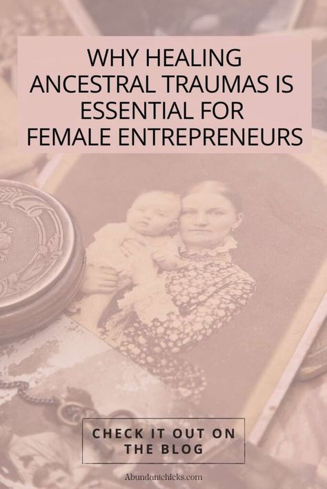 Why healing ancestral traumas is essential for female entrepreneurs Ancestral Healing, Business Investment, Soul Healing, Shadow Work, Spirit Guides, Female Entrepreneur, Spiritual Journey, Energy Healing, Case Study