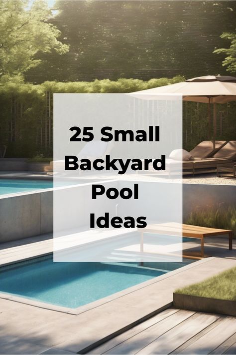 25 Small Backyard Pool Ideas Small Kidney Shaped Pool Backyards, Pool Without Spa, Tanning Area Backyard No Pool, Dunk Pool Ideas, Easy Backyard Pool Ideas, Simple Backyard With Pool, Cool Backyard Ideas Pool, Modern Pool Area Design, Small Pools For Small Yards Above Ground