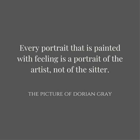 Oscar Wilde Tattoo, Dorian Gray Quotes, The Well Of Ascension, Gray Quotes, The Picture Of Dorian Gray, Picture Of Dorian Gray, Oscar Wilde Quotes, Grey Quotes, Fantasy Quotes