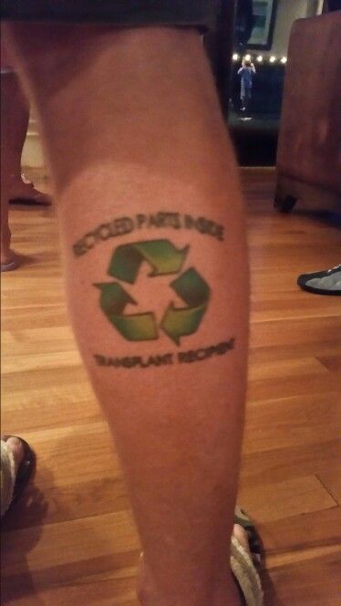 Recycled parts inside Liver Transplant Transplant Tattoos Liver, Liver Transplantation Tattoo, Transplant Tattoo, Survivor Tattoo, Tat Ideas, Paw Print Tattoo, Tatting, Tattoo Ideas, Tattoos