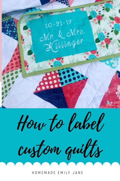 Learn to make custom quilt labels for custom quilts, quilting, how to quilt, how to label your quilt How To Label A Quilt, Quilt Labels How To Make, Machine Embroidered Quilt Labels, Personalized Quilt Labels, Embroidered Quilt Labels, Custom Quilt Labels, Quilting Quotes, How To Quilt, Label Ideas