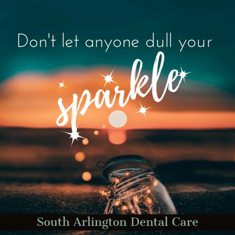 We love to see you sparkle! Call us today to schedule a cleaning! #DentalCleanings (817) 860-2222 Sparkle, Quotes