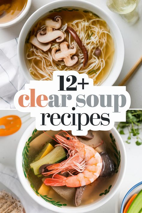 Warm your heart and satisfy your taste buds with these simple clear soup recipes. Perfect for chilly days each bowl is packed with flavor. Enjoy the goodness of chicken broth veggies herbs noodles and spices. These soups are not only easy to make but are sure to bring comfort too! Broth Soups For Liquid Diet, Clear Veggie Soup, Broth Based Soups Easy, Garlic Broth Soup, Clear Broth Soup Recipes, Asian Broth Soup, Clear Soup Recipes, Veg Clear Soup Recipe, Light Soup Recipes