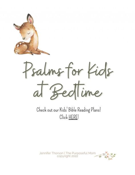 9 Psalms to Read with Your Kids at Bedtime - The Purposeful Mom Kids Bible Verses, Bedtime Devotional, Prayer For Kids, Prayer For Kids Bedtime, Bedtime Prayers For Toddlers, Bedtime Prayers, Kids Prayers Bedtime, Kids Bedtime Prayer, Prayers For Kids To Say Bedtime