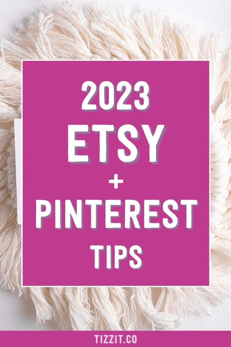 2023 Etsy + Pinterest tips Starting An Etsy Business, Marketing Ads, Learn Pinterest, Shopify Marketing, Website Marketing, Etsy Promotion, Etsy Marketing, Using Pinterest, Etsy Success