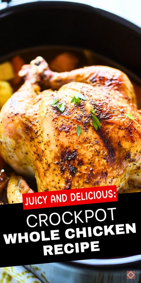 Enjoy juicy, perfectly cooked chicken with this easy Crockpot Whole Chicken recipe! With a few simple ingredients and set-it-and-forget-it convenience, this slow cooker recipe is ideal for busy cooks. Save this pin to make slow-cooked, flavorful chicken a staple in your kitchen. Slow Cooker Bbq Whole Chicken, Chicken In A Crockpot Slow Cooker, Crock Pot Baked Chicken, Full Chicken Recipes Crock Pots, How To Make A Whole Chicken In Crock Pot, Roasted Whole Chicken In Crockpot, While Chicken Recipe Crockpot, Baked Whole Chicken Recipes Crockpot, Whole Chickens In The Crockpot