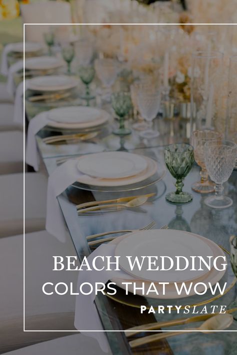 Your beautiful coastal wedding begins with the perfect beach wedding colors. Discover 8 beach wedding colors that go beyond ocean blue on PartySlate.com. Beach Wedding Reception Dinner, Indoor Beach Wedding Reception, Beach Wedding Pallet, Romantic Beach Wedding Decor, Sunset Beach Wedding Decorations, Champagne Beach Wedding Color Schemes, Best Beach Wedding Colors, Fun Beach Wedding Ideas, Night Beach Wedding Reception