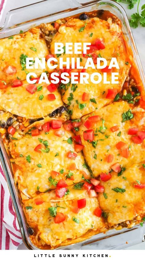 Ground Beef Enchilada Casserole, Cheese Enchilada Casserole, Beef Enchilada Casserole, Easy Mexican Casserole, Tortilla Casserole, Ground Beef Enchiladas, Beef Enchilada, Mexican Casserole Recipe, Mexican Lasagna