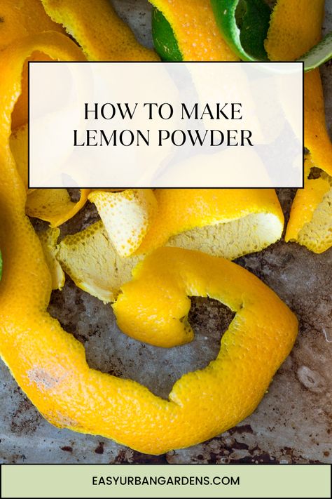 If you have an abundance of lemons and don't know what to do with them, I give you an easy step-by-step method to make lemon powder using your food dehydrator. The method is in the linked article. Dehydrated Lemon Peel, Lemon Powder, Lemon Peels, Seasoning And Spice, Food Dehydrator, Urban Gardens, Dehydrator Recipes, Lemon Peel, Urban Garden